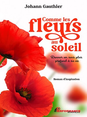 cover image of Comme les fleurs au soleil